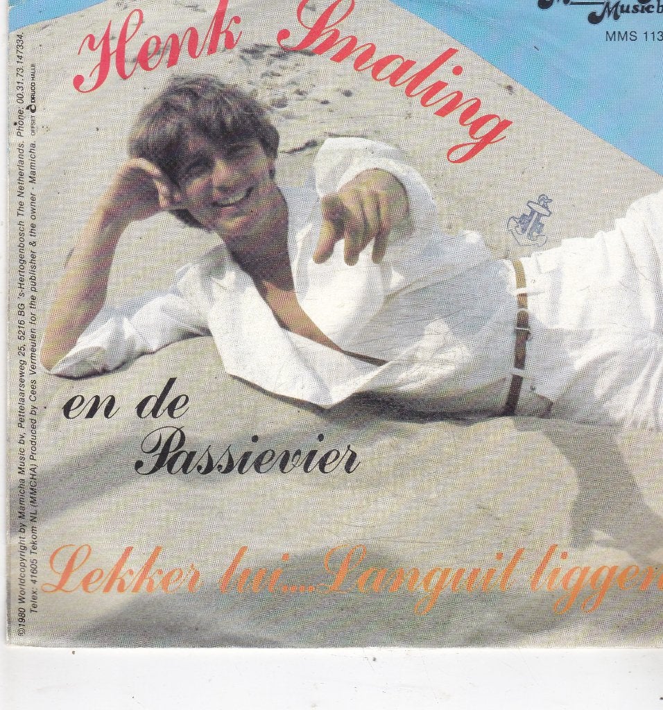 Single Henk Smaling - lekker lui, Cd's en Dvd's, Vinyl Singles, Ophalen of Verzenden, Gebruikt, 7 inch, Nederlandstalig