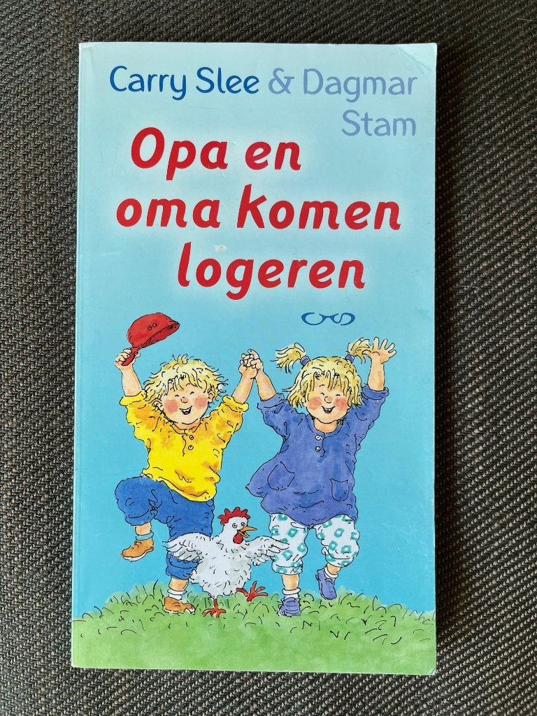Carry Slee - Opa en oma komen logeren., Boeken, Carry Slee, Dagmar Stam, Fictie algemeen, Ophalen of Verzenden, Zo goed als nieuw