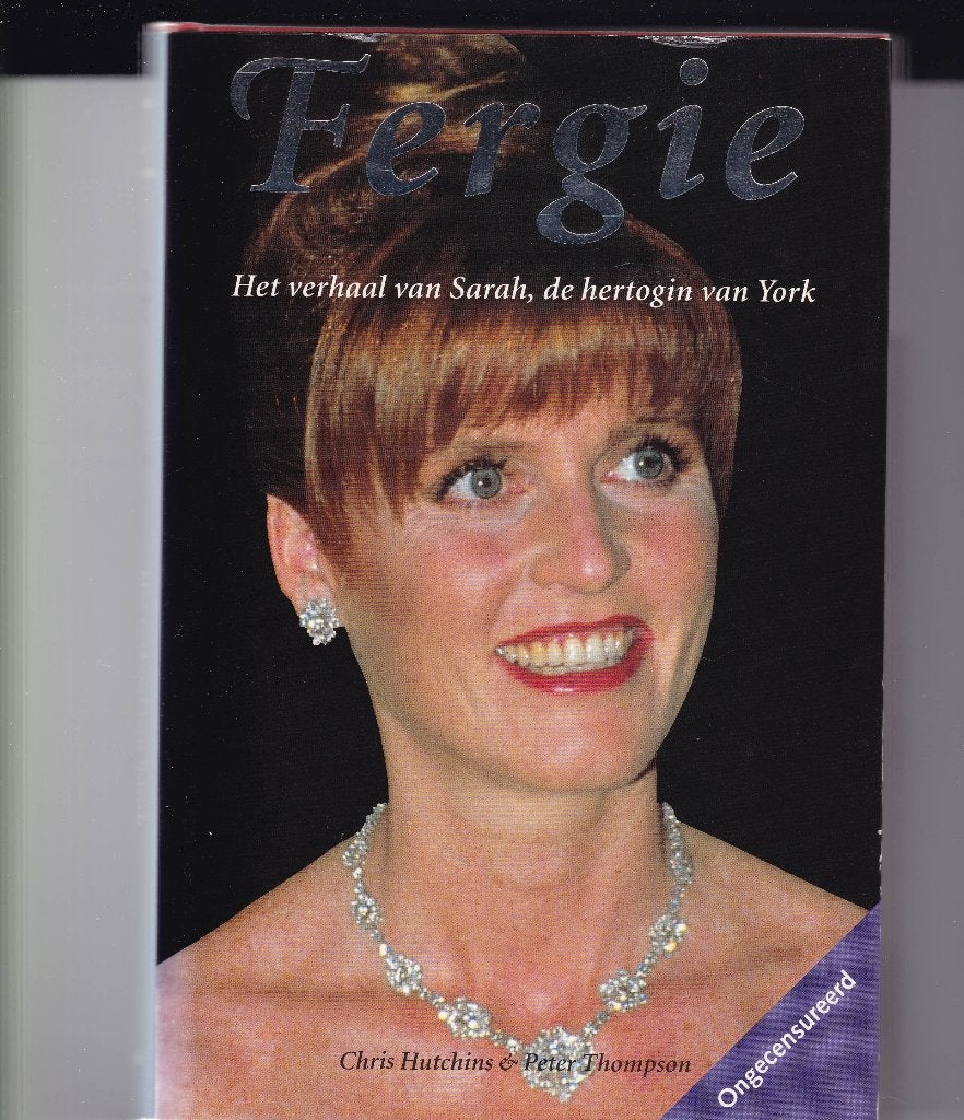 Hutchins, Chris & Thompson, Peter – Fergie (Sarah Ferguson), Ophalen of Verzenden, Zo goed als nieuw, Hutchins, Chris & Thompson, Peter