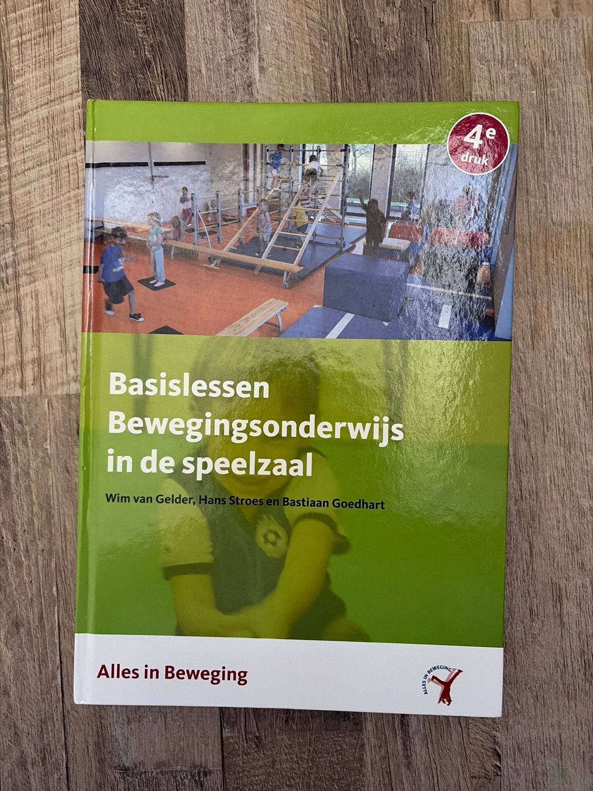 Basislessen Bewegingsonderwijs in de speelzaal 4e druk, Boeken, Ophalen, Gamma, Gelezen, HBO