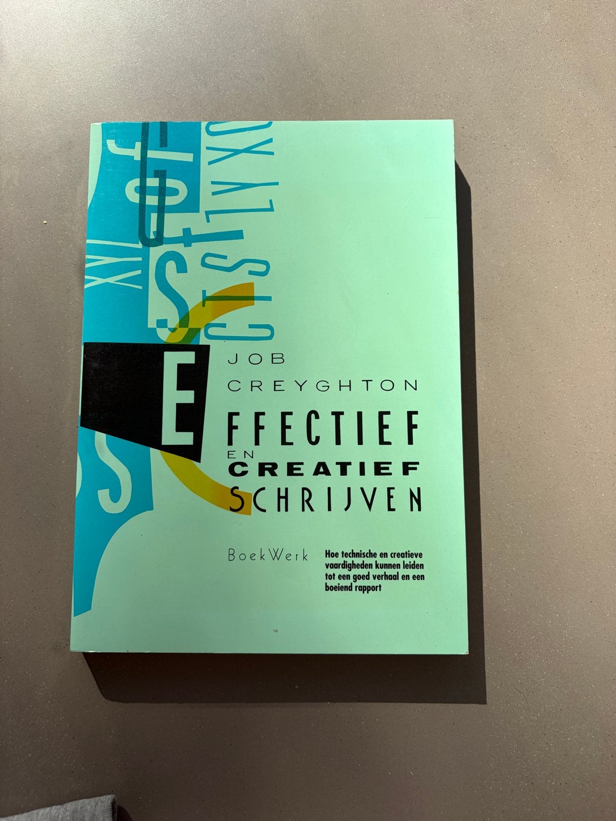 Effectief en Creatief Schrijven - Job Creyghton, Ophalen of Verzenden, Gamma, Zo goed als nieuw, HBO