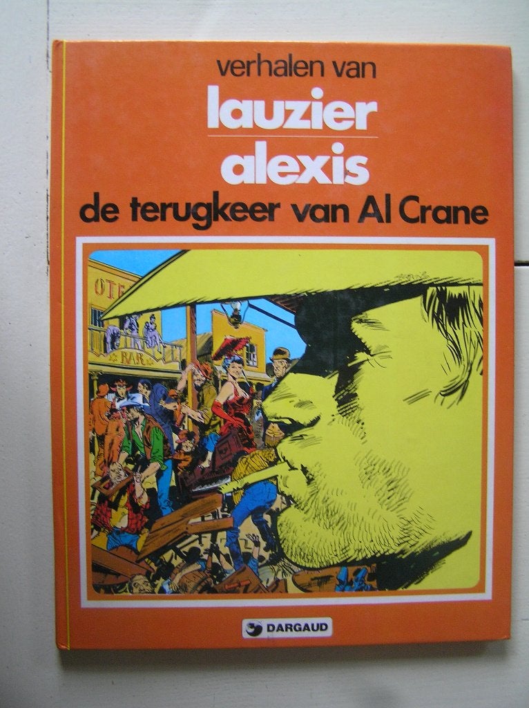 Al Crane. De terugkeer van Al Crane + De lotgevallen van Al, Boeken, Meerdere stripboeken, Ophalen of Verzenden, Zo goed als nieuw