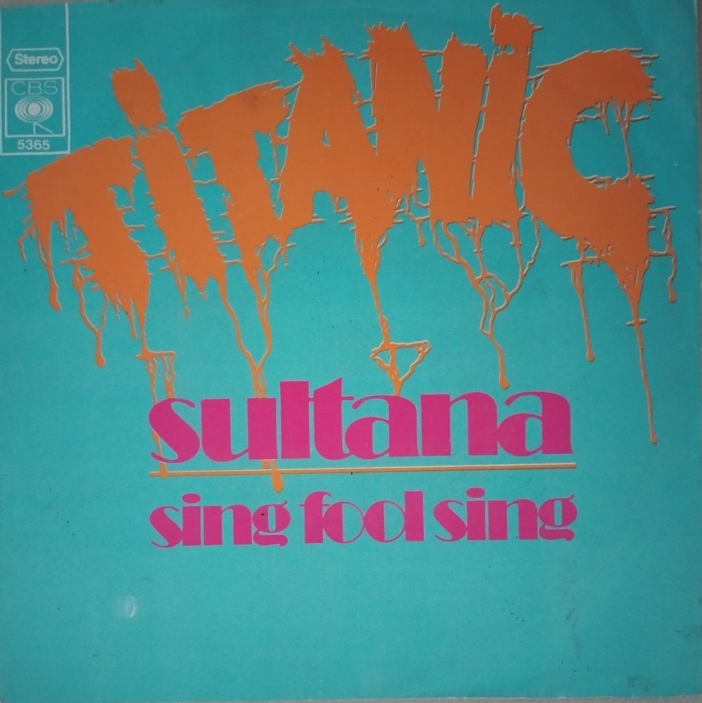 Titanic - Sultana, 7 inch, Zo goed als nieuw, Pop, Overige typen