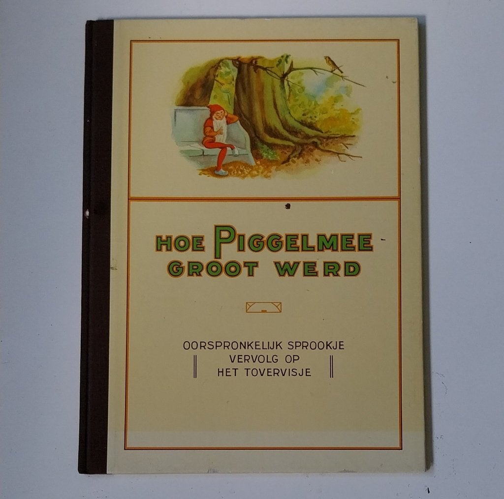 Prentenboek Kabouter Piggelmee, van koffiebrander Van Nelle, Boeken, Ophalen of Verzenden, Zo goed als nieuw, L.C. Steenhuizer (i.o.v  Van Nelle)