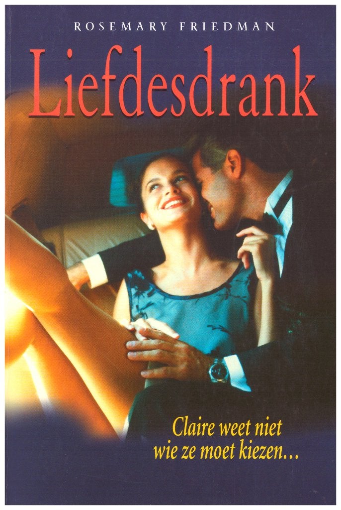 Liefdesdrank, Rosemary Friedman, Roman, 1996, 318 pagina's, Europa overig, Ophalen of Verzenden, Zo goed als nieuw, Rosemary Friedman