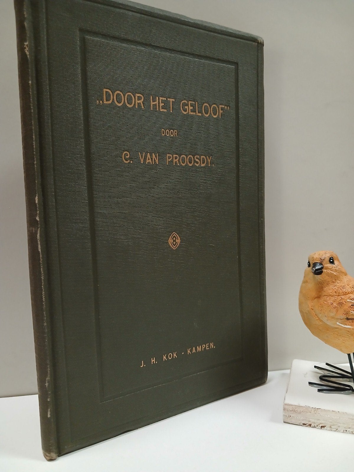 Proosdy, Ds. C. van ; Door het geloof, Ophalen of Verzenden, Gelezen, Christendom | Protestants