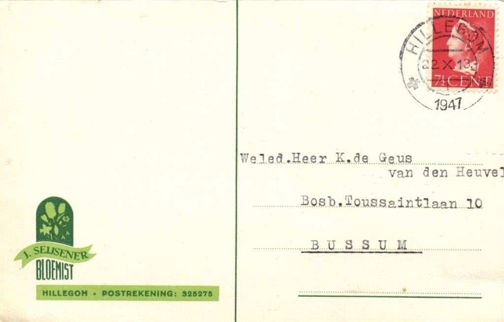 J. Seijsener, Bloemist, Hillegom - 10.1947 - briefkaart, Ophalen of Verzenden, Briefkaart