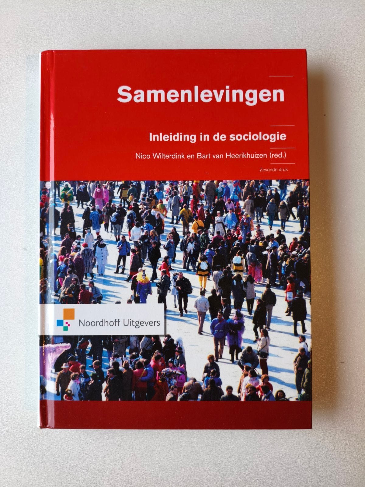 Samenlevingen: Inleiding in de sociologie (7e druk), Ophalen, Nico Wilterdink en Bart van Heerikhuizen (red.), HBO, Zo goed als nieuw