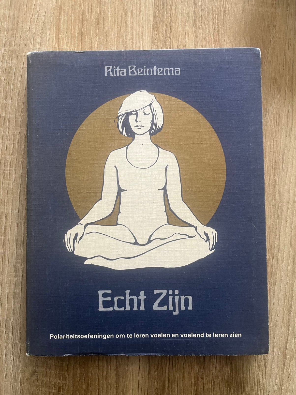 Echt Zijn - Rita Beintema - Hilversum, Boeken, Ophalen of Verzenden, Zo goed als nieuw, Tarot of Kaarten leggen, Overige typen