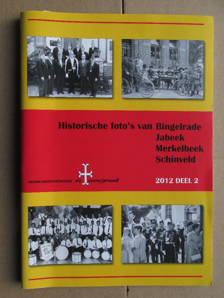 Foto's Bingelrade, Jabeek, Merkelbeek, Schinveld (Beekdaelen, Boeken, Geschiedenis | Stad en Regio, Ophalen of Verzenden, Gelezen