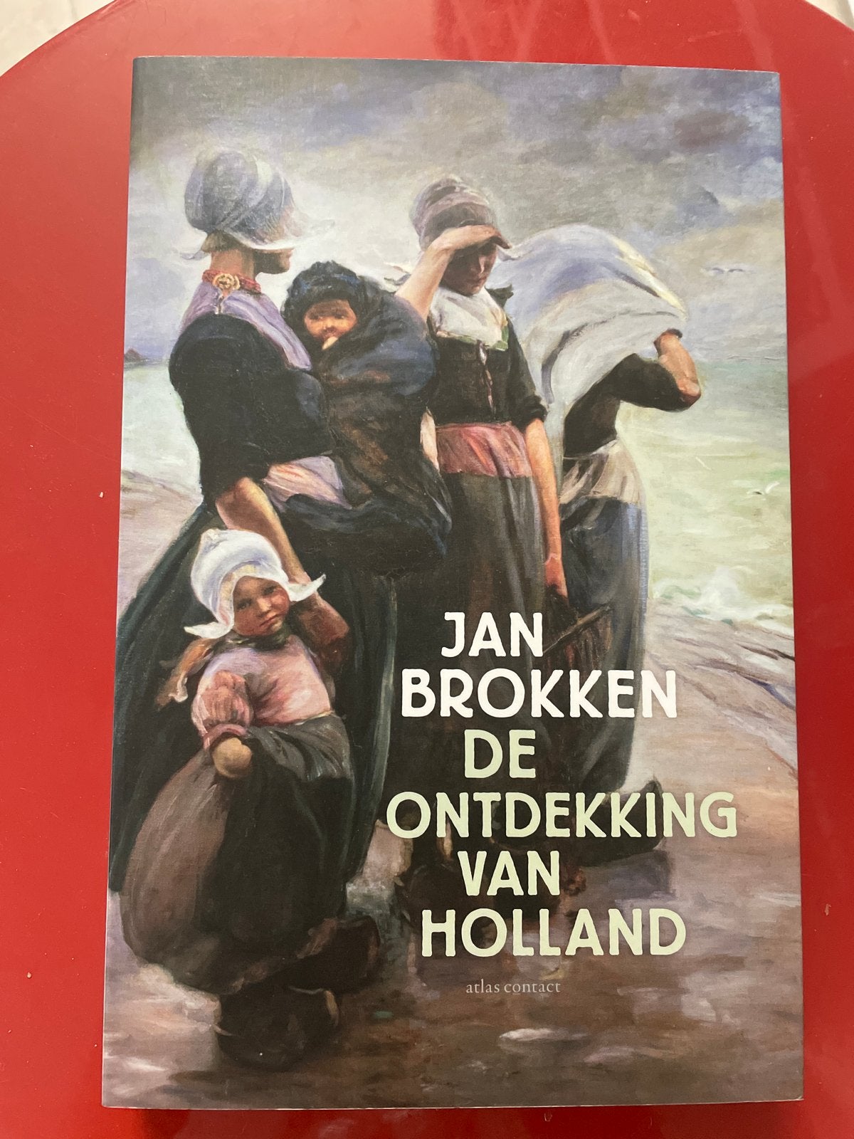 Jan Brokken - De ontdekking van Holland, Ophalen of Verzenden, 20e eeuw of later, Nieuw