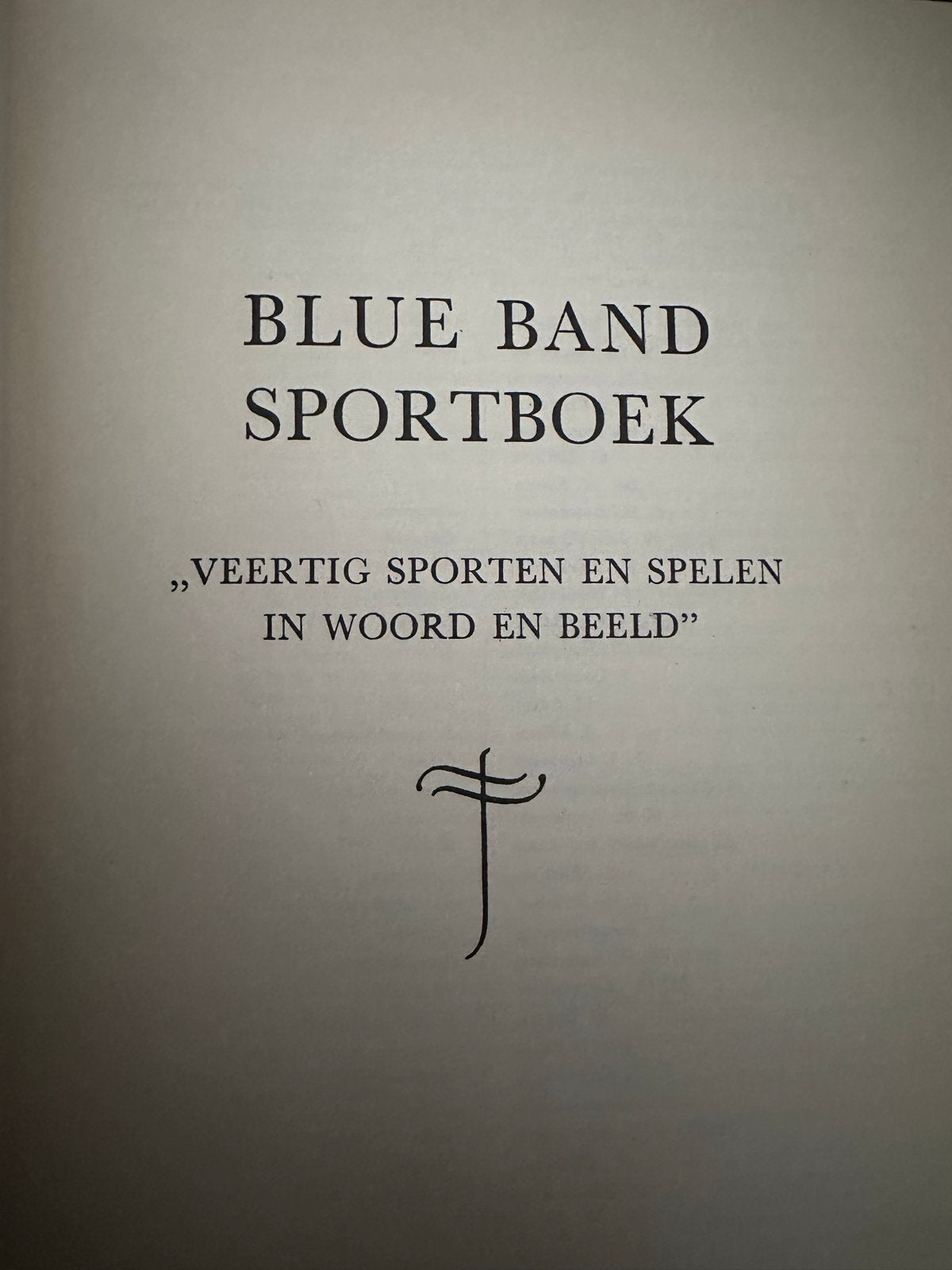 Blue Band Sportboek: Veertig Sporten en Spelen, Ophalen of Verzenden, Gelezen, Overige sporten