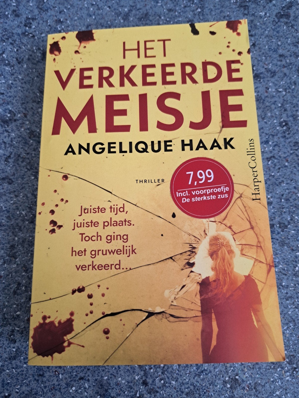 Het Verkeerde Meisje - Angelique Haak (Thriller), Ophalen, Zo goed als nieuw, Angelique Haak