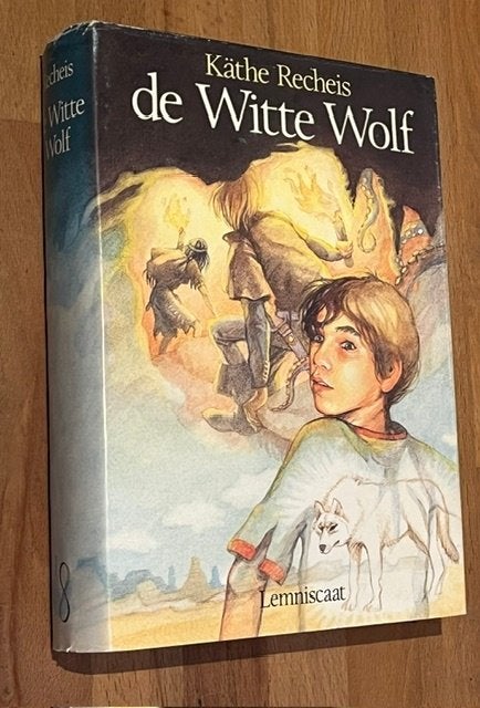 Käthe Recheis. De Witte Wolf. Lemniscaat 1985 2e druk. HC, Boeken, Gelezen, Käthe Recheis, Ophalen of Verzenden, Fictie