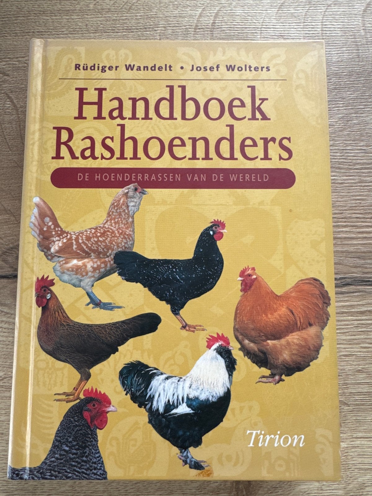 Handboek Rashoenders - Rudiger Wandelt - Josef Wolters, Ophalen of Verzenden, Zo goed als nieuw, Drinken en Voederen