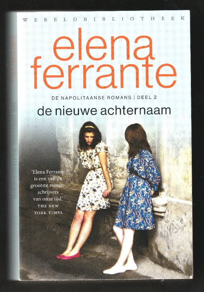 DE NIEUWE ACHTERNAAM -Napolitaanse romans 2 - ELENA FERRANTE, Ophalen of Verzenden, Nieuw