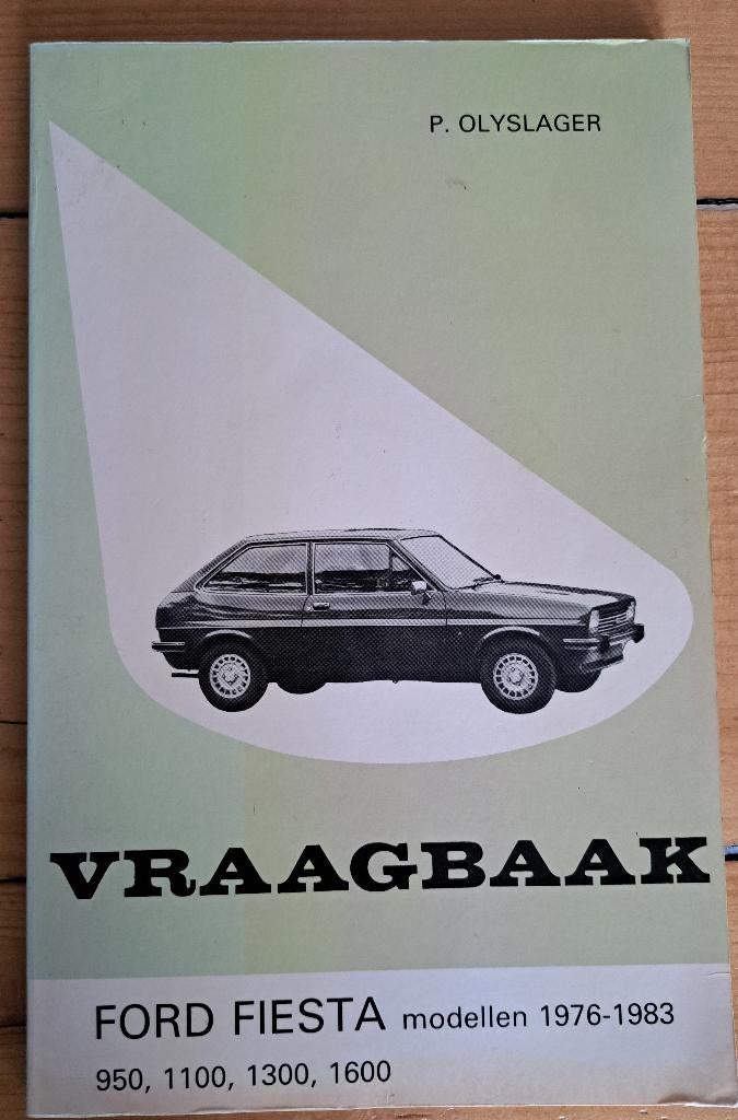 FORD FIESTA 950, 1100, 1300, 1600 - 1976-1983 - P Olyslager, Ophalen of Verzenden, Gelezen, Ford, P Olyslager