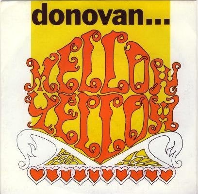 Single Donovan - Mellow Yellow/Sunny South Kensington Italy, Ophalen of Verzenden, Gebruikt, 7 inch, Pop