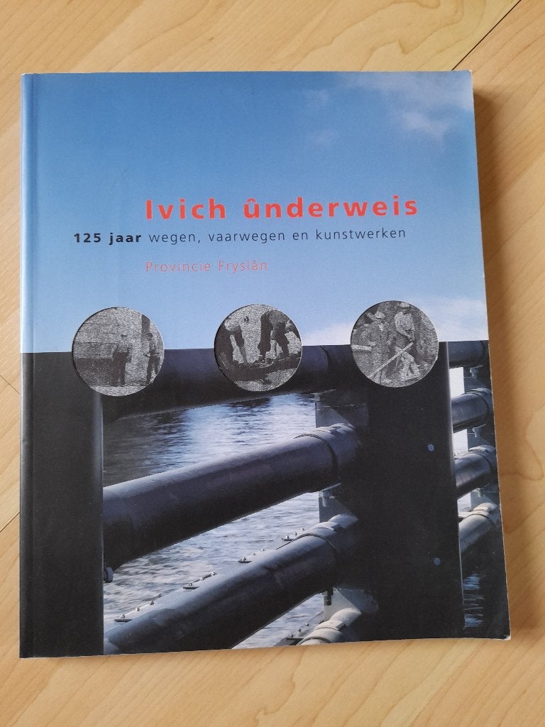 IVICH UNDERWEIS 125 JAAR WEGEN VAARWEGEN EN KUNSTWERKEN, Ophalen of Verzenden, Zo goed als nieuw