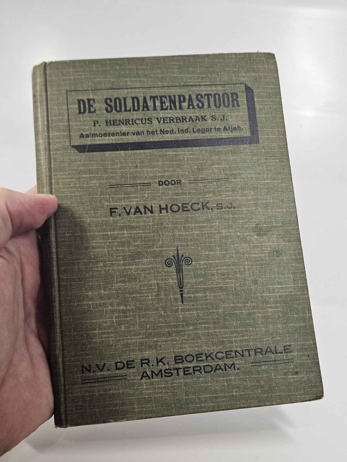 Antiek boek De Soldatenpastoor Aalmoezenier Verbraak Atjeh, Verzenden, F. van Hoeck
