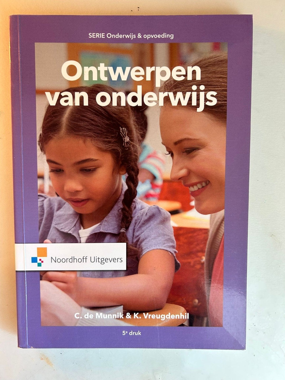 Ontwerpen van onderwijs - 5e druk, Gelezen, Overige vakken, Ophalen of Verzenden, C. de Munnik & K. Vreugdenhil