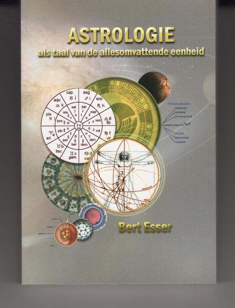 Astrologie Als taal van de allesomvattende eenheid Esser, Boeken, Ophalen of Verzenden, Zo goed als nieuw, Astrologie, Overige typen
