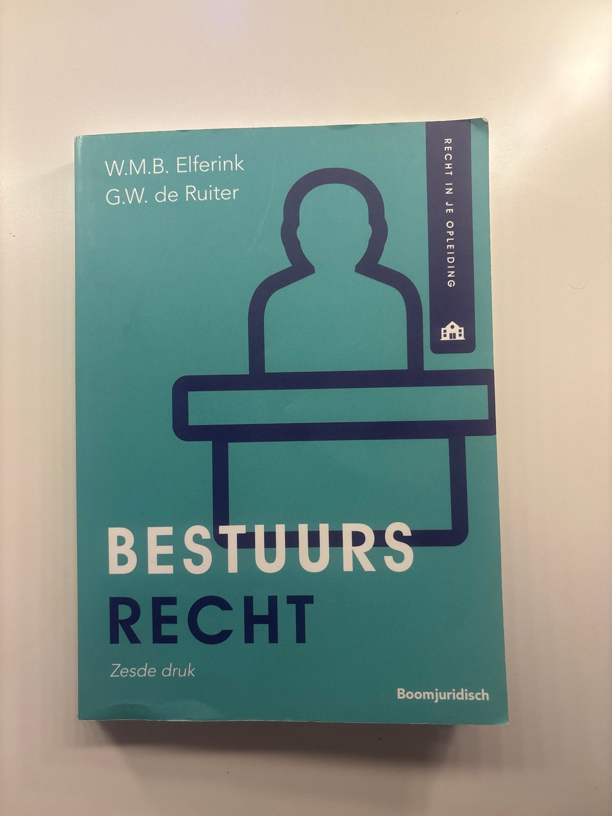Bestuursrecht - Zesde druk - W.M.B. Elferink, Ophalen of Verzenden, Gamma, Zo goed als nieuw, HBO