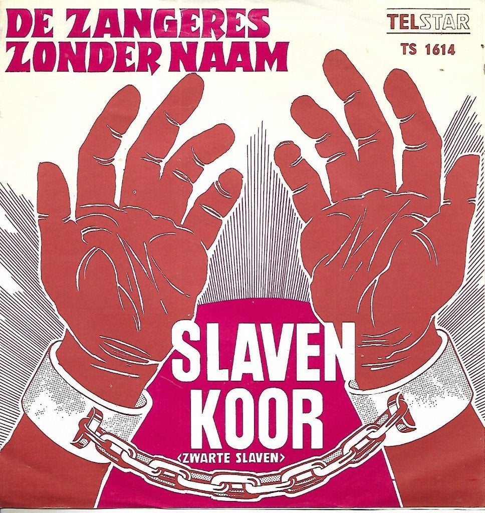 De Zangeres Zonder Naam - Slavenkoor (Telstar), Cd's en Dvd's, Verzenden, Gebruikt, 7 inch, Nederlandstalig