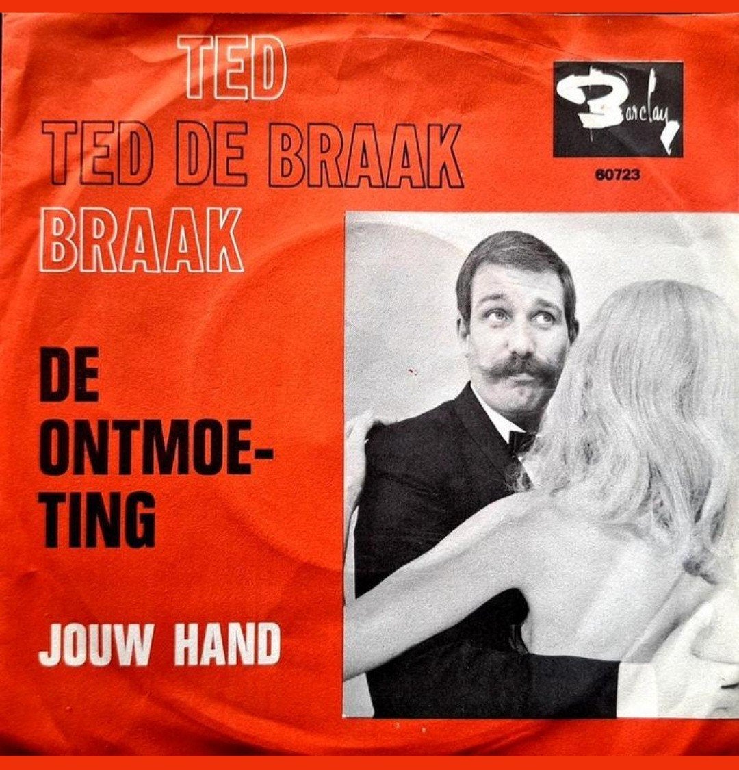 7"/SINGLE  TED DE BRAAK - De Ontmoeting, Ophalen of Verzenden, Gebruikt, Nederlandstalig