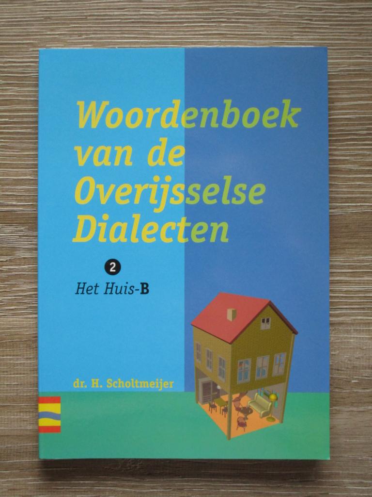 Woordenboek van de Overijsselse dialecten 2 - Dr. H. Schol, Boeken, Ophalen of Verzenden, Gelezen