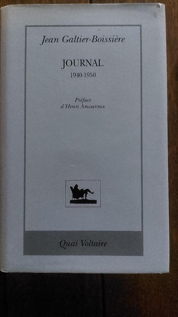 Jean Galtier-Boissière JOURNAL 1940-1950 + Muray-ESSAIS, Ophalen of Verzenden, Zo goed als nieuw