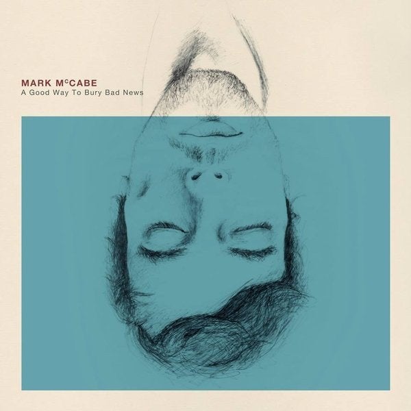 Cd Mark McCabe – A Good Way To Bury Bad News (Acoustic), Ophalen of Verzenden, Zo goed als nieuw