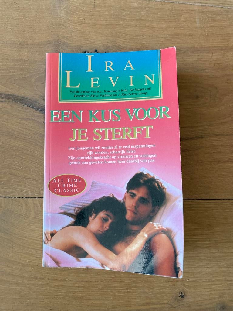 Een Kus Voor Je Sterft - Ira Levin (Crime Classic), Ophalen of Verzenden, Gelezen, Nederland
