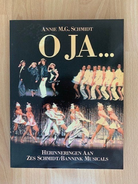 Annie M.G. Schmidt - O Ja ... Herinneringen aan zes musicals, Ophalen of Verzenden, Zo goed als nieuw, Ballet of Musical