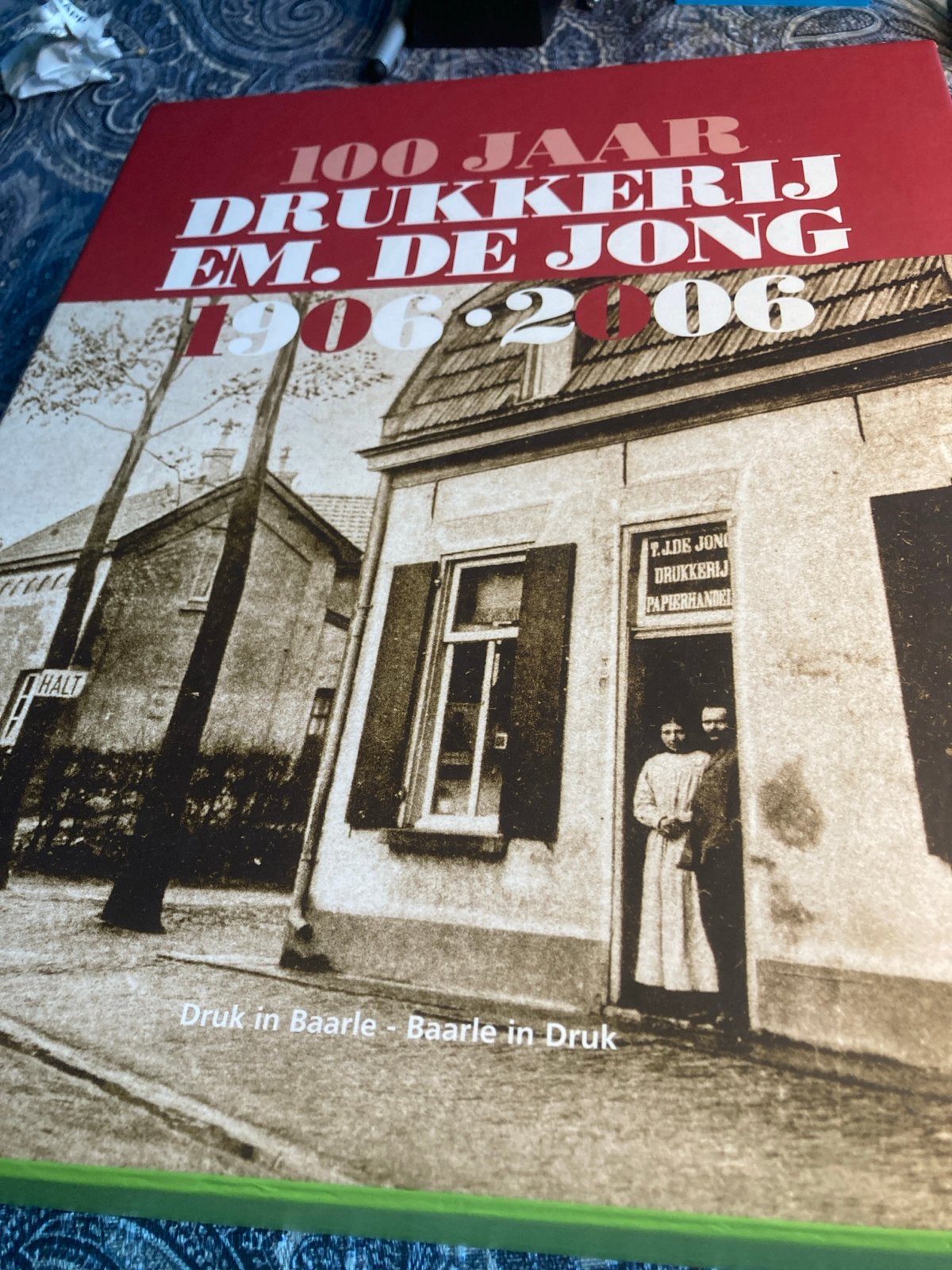 100 Jaar Drukkerij Em. de Jong: Druk in Baarle - Baarle in D, Ophalen of Verzenden, 20e eeuw of later, Zo goed als nieuw