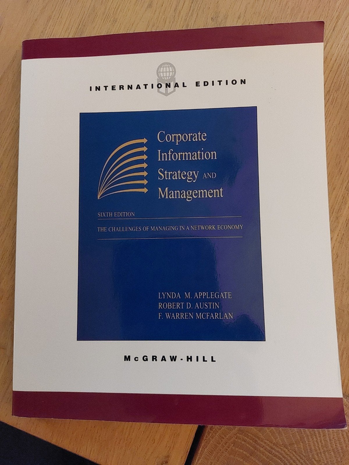 Corporate Information Strategy and Management - 6e editie, Lynda M. Applegate, Robert D. Austin, F. Warren McFarlan, Zo goed als nieuw