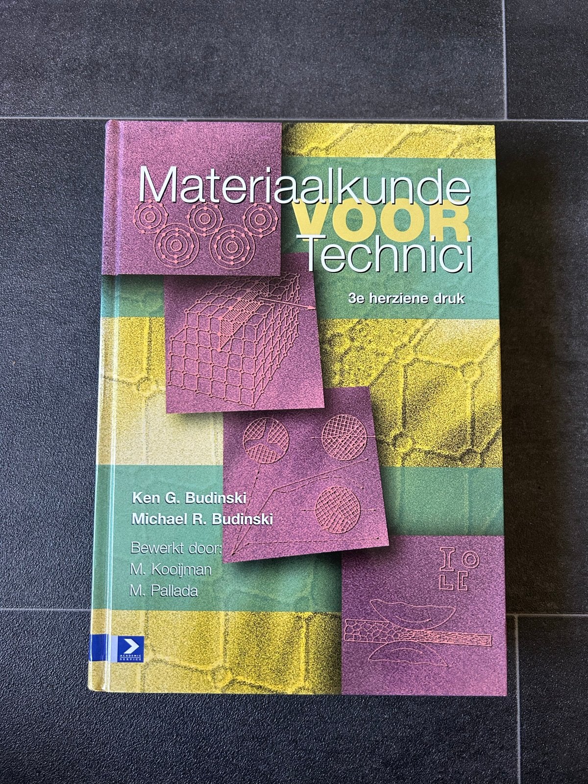 Materiaalkunde voor Technici - 3e herziene druk, Boeken, Techniek, Ophalen of Verzenden, Zo goed als nieuw, Werktuigbouwkunde