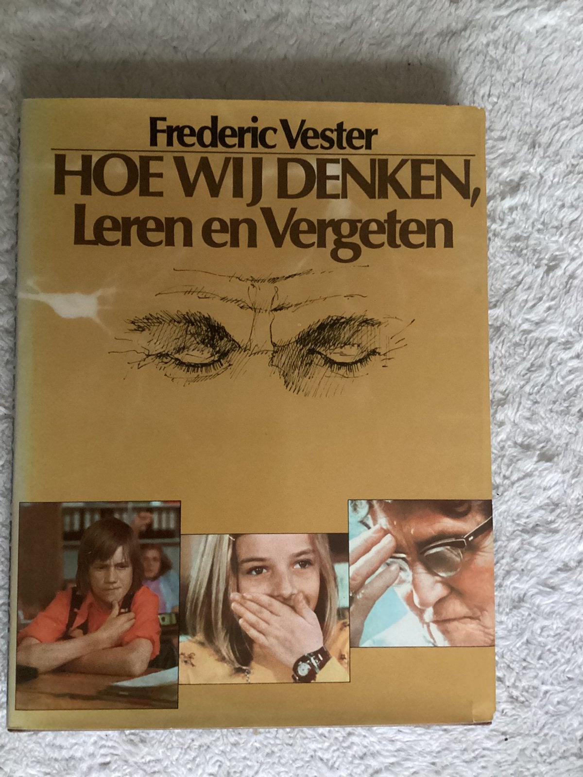 Hoe wij denken, leren en vergeten - Frederic Vester, Ophalen of Verzenden, Zo goed als nieuw, Overige onderwerpen