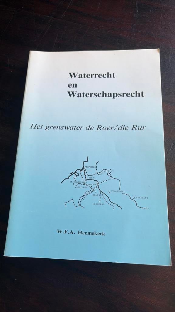 Waterrecht en Waterschapsrecht; Het grenswater de Roer, Ophalen of Verzenden, Gelezen, Overige wetenschappen