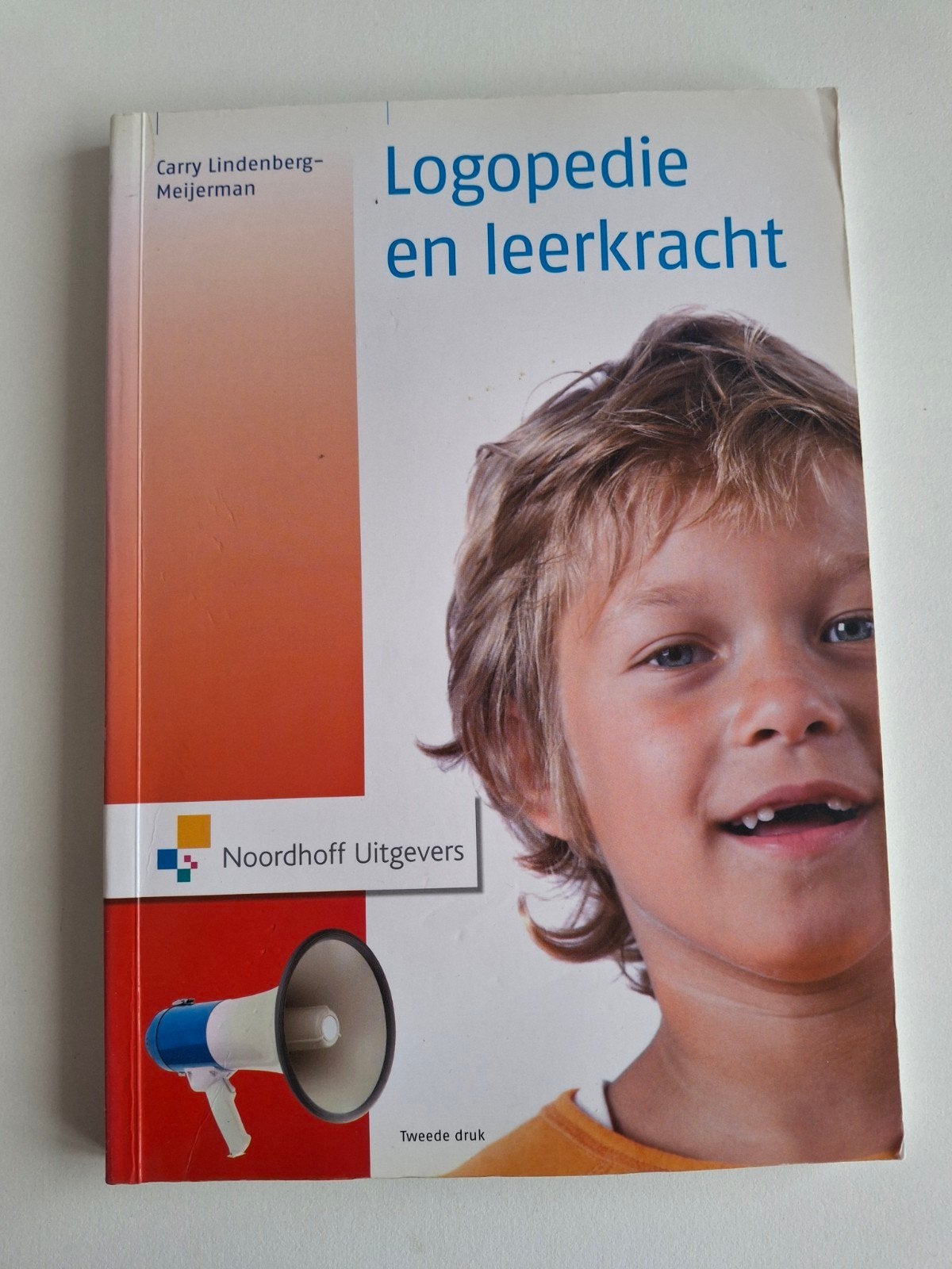 Carry Lindenberg-Meijerman - Logopedie en leerkracht, Sociale wetenschap, Ophalen of Verzenden, Zo goed als nieuw, Carry Lindenberg-Meijerman