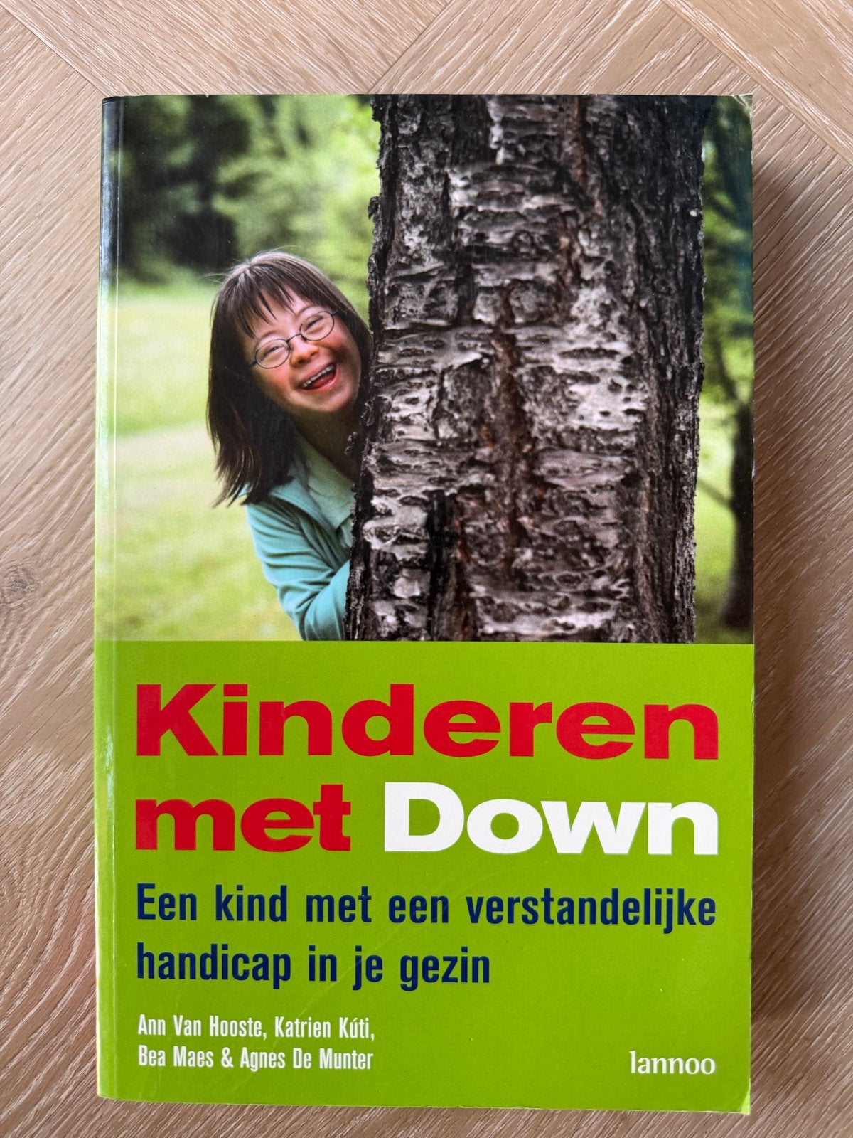 Kinderen met Down: Een kind met een verstandelijke handicap, Ophalen of Verzenden, Gelezen, Opvoeding tot 6 jaar
