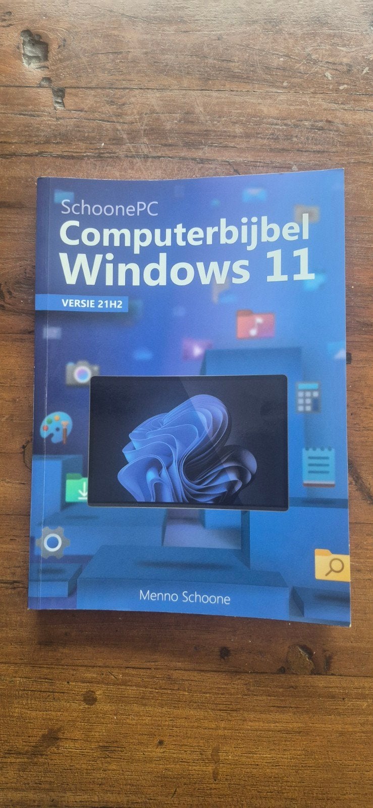 Computerbijbel Windows 11 - Menno Schoone, Ophalen of Verzenden, Zo goed als nieuw, Besturingssystemen, Menno Schoone