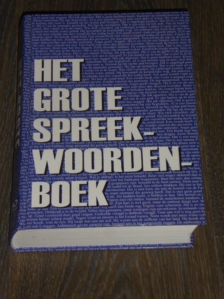 Nel Walters e.a. -HET GROTE SPREEKWOORDENBOEK, Boeken, Woordenboeken, Ophalen of Verzenden, Zo goed als nieuw, Nel Walters, Overige uitgevers