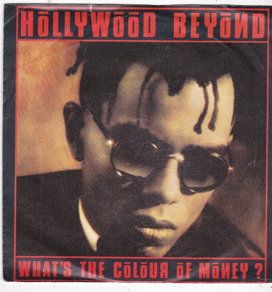 7"Single Hollywood Beyond - What's the colour of money, Ophalen of Verzenden, Gebruikt, 7 inch, Pop