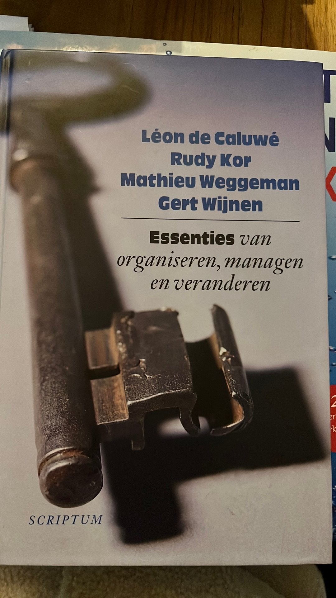 Essenties van organiseren, managen en veranderen, Ophalen of Verzenden, Zo goed als nieuw, Sociale wetenschap