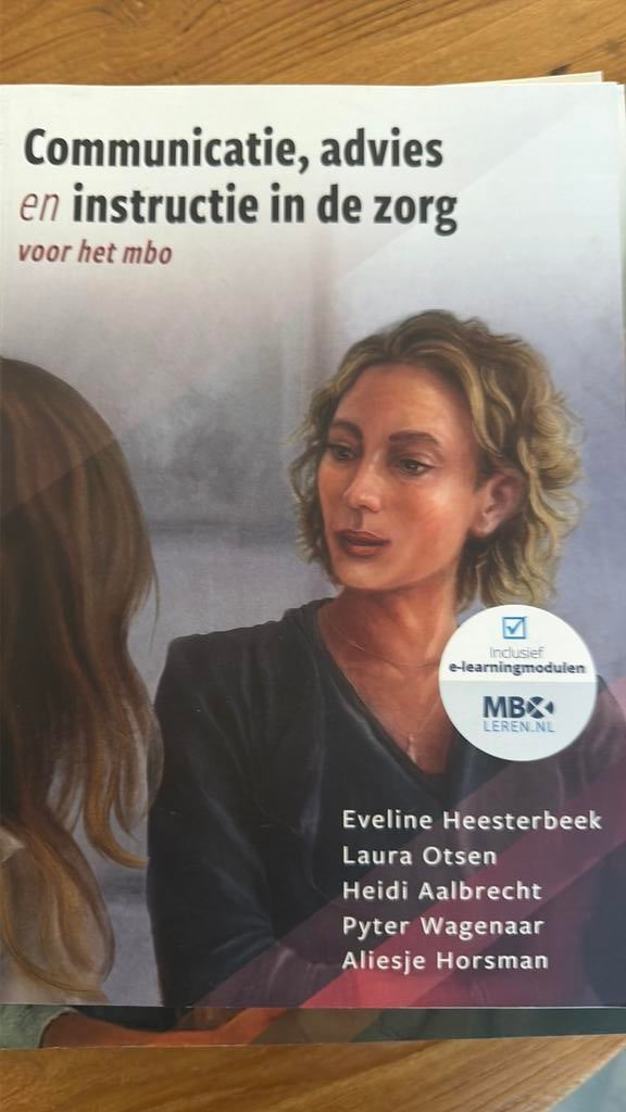 Communicatie, advies en instructie in de zorg, Ophalen of Verzenden, Zo goed als nieuw, Aliesje Horsman; Eveline Heesterbeek; Laura Otsen