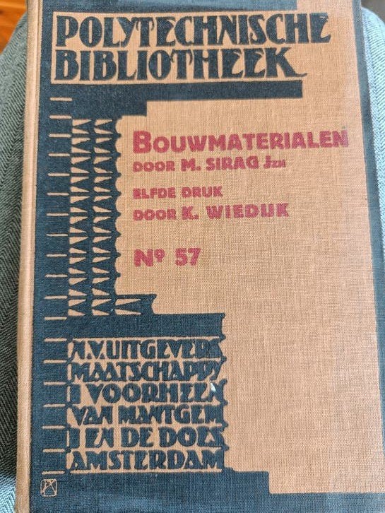 Bouwmaterialen - M. Sirag Jzn. - Elfde Druk (1941), Ophalen of Verzenden, Gelezen, Bouwkunde, M. Sirag Jzn.
