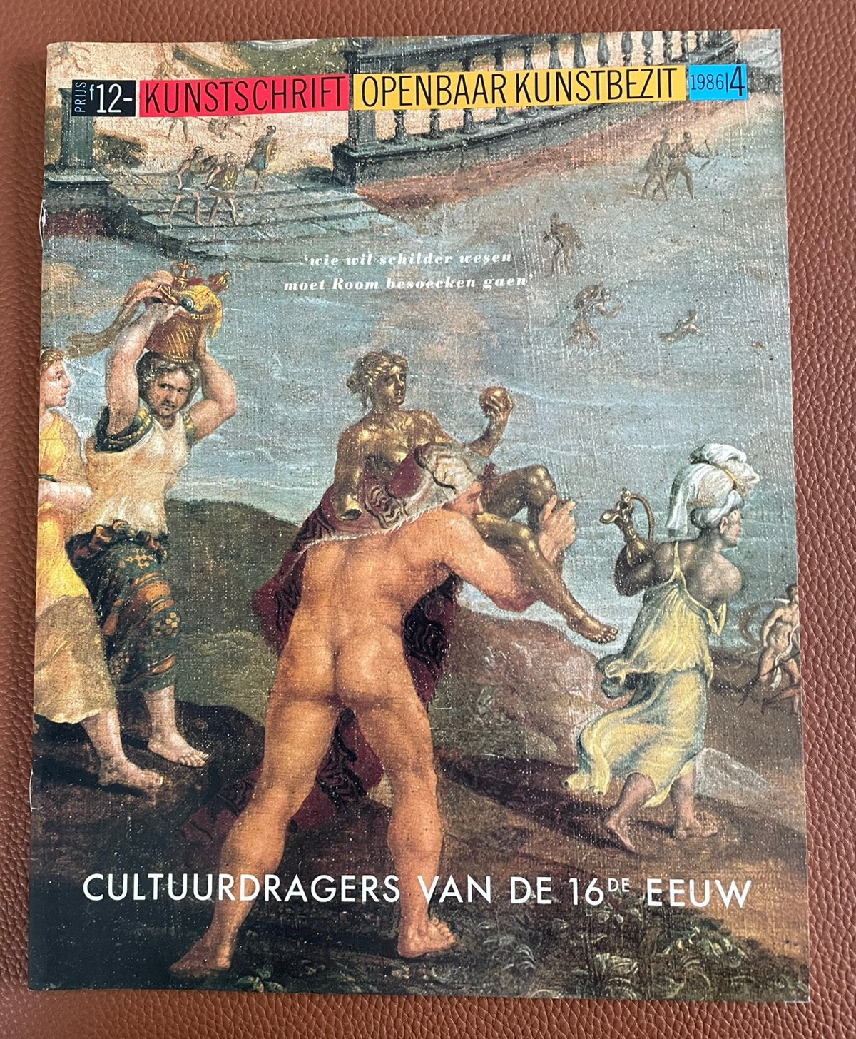 Kunstschrift 1986 nr 4 Cultuurdragers van de 16de eeuw, Boeken, Ophalen of Verzenden
