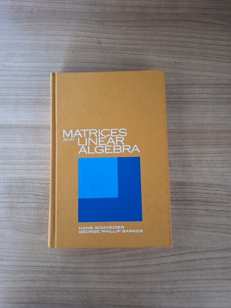 Matrices and Linear Algebra - H. Schneider, G. P. Barker, Boeken, Gelezen, Hans Schneider, George Phillip Barker, Ophalen of Verzenden