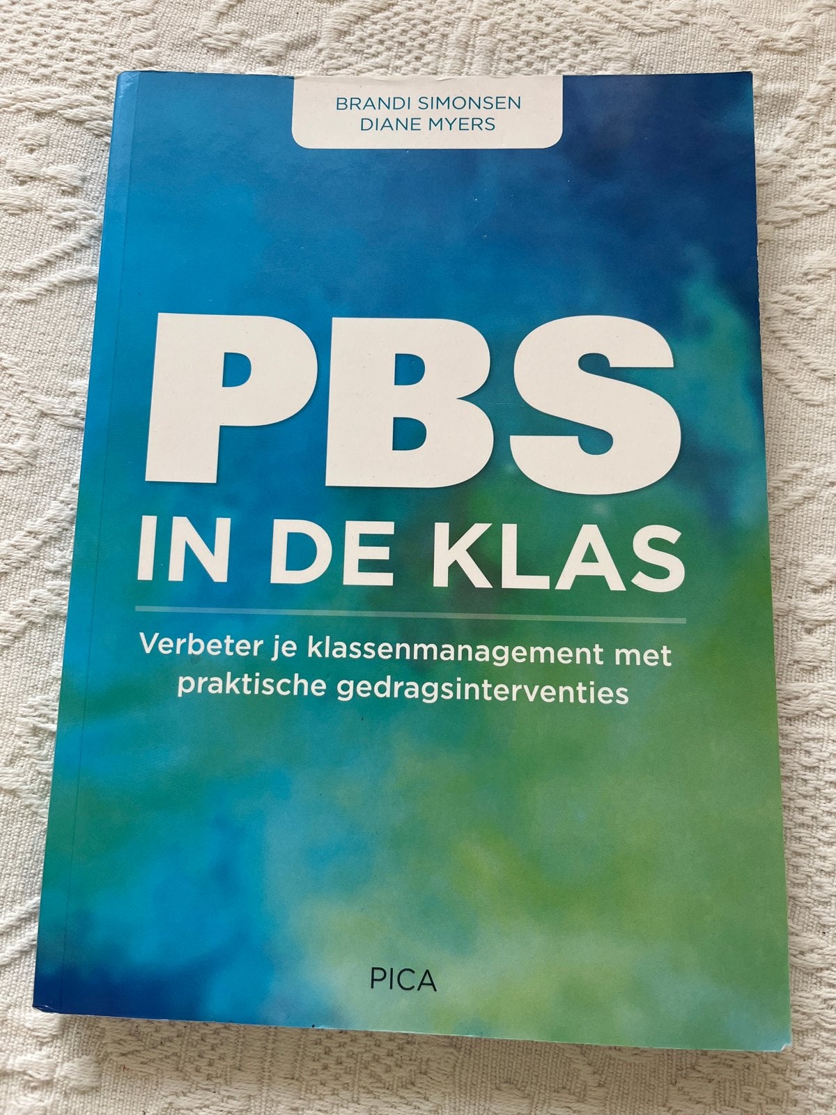 PBS in de klas: Verbeter je klassenmanagement, Ophalen of Verzenden, Gamma, Zo goed als nieuw, HBO